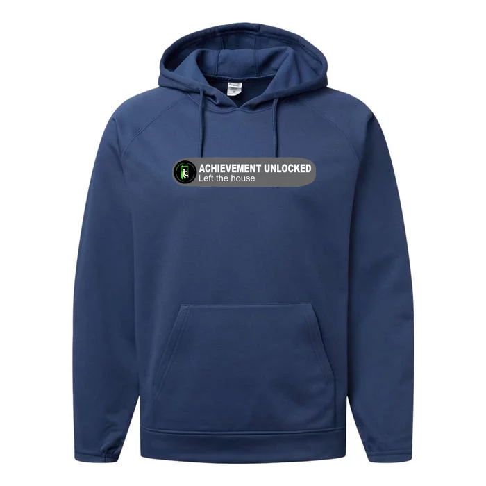 Achievement Unlocked Left The House Performance Fleece Hoodie