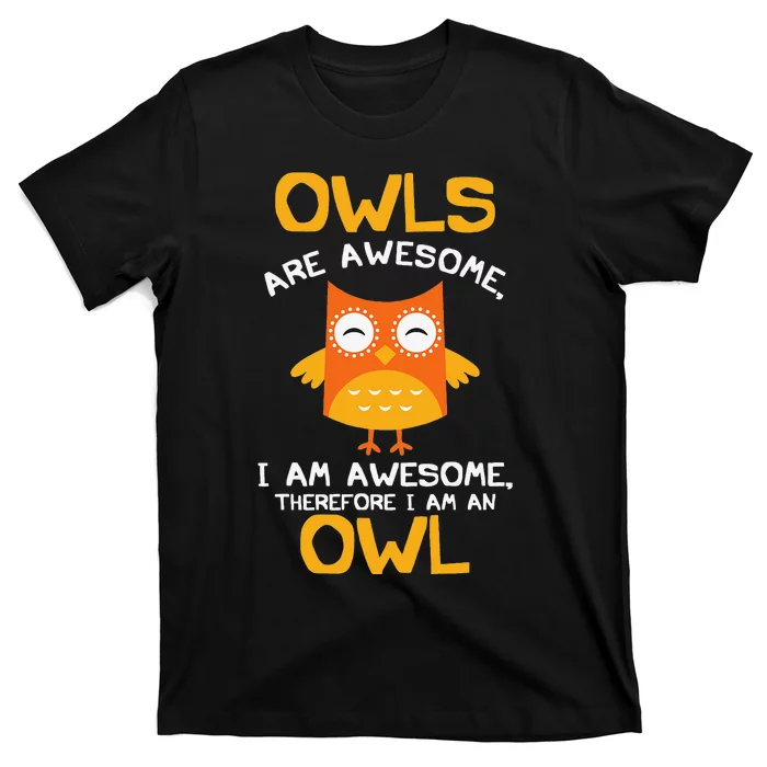 Awesome Cartoon I am an Owl for Owl Lovers T-Shirt