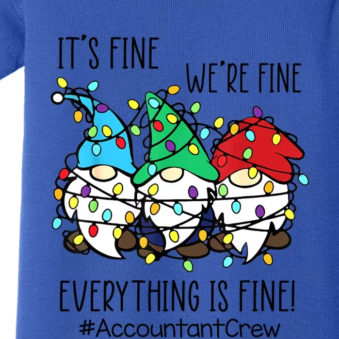 Accountant Christmas It's Fine We're Fine Gnomes Xmas Funny Gift Baby Bodysuit