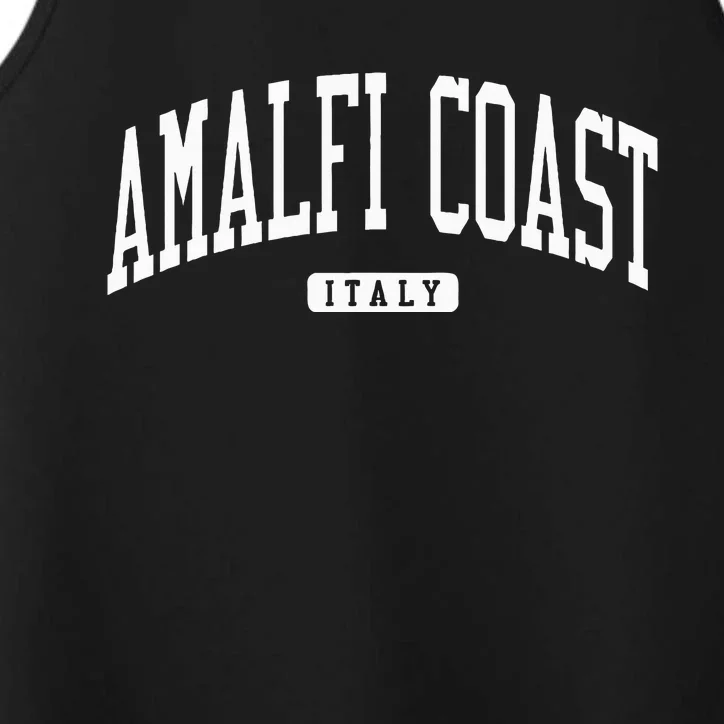 Amalfi Coast Italy Italy College University Style Performance Tank