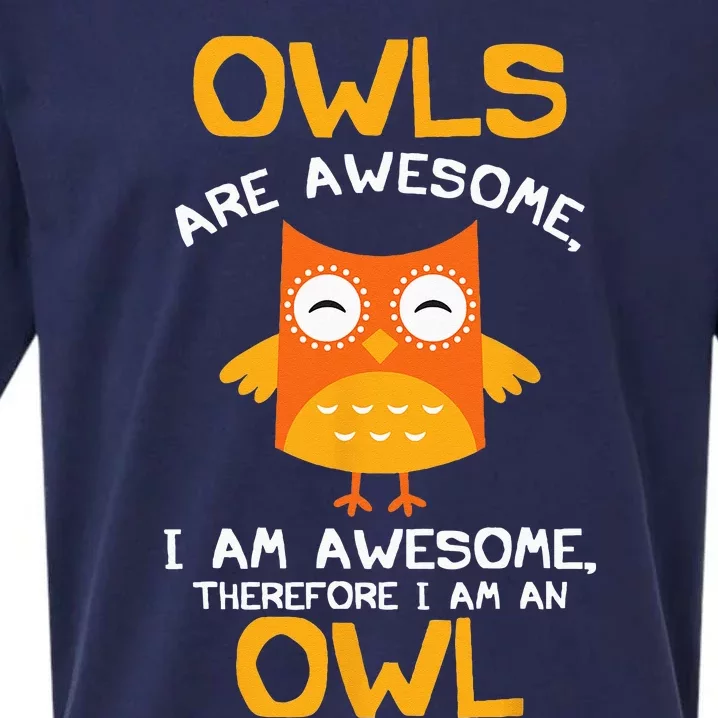 Awesome Cartoon I Am An Owl For Owl Lovers Sueded Cloud Jersey T-Shirt