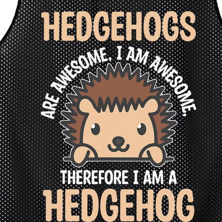 Awesome Cartoon I am a Hedgehog for Hedgehog Lovers Mesh Reversible Basketball Jersey Tank