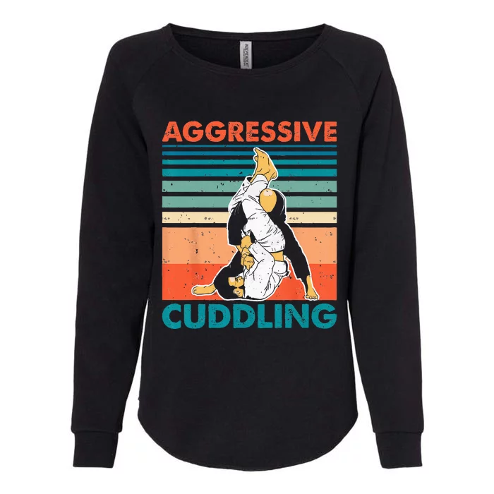 Aggressive Cuddling Jiu Jitsu Funny Retro Brazilian BJJ Womens California Wash Sweatshirt