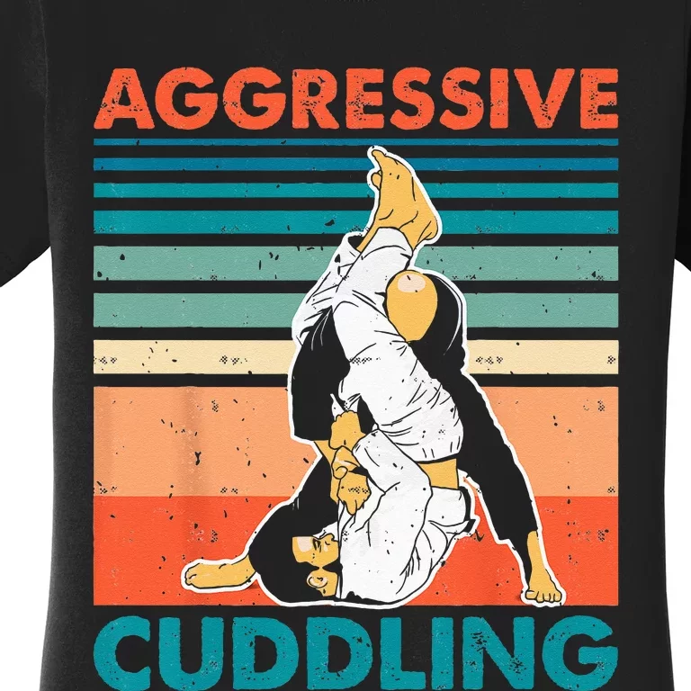 Aggressive Cuddling Jiu Jitsu Funny Retro Brazilian BJJ Women's T-Shirt