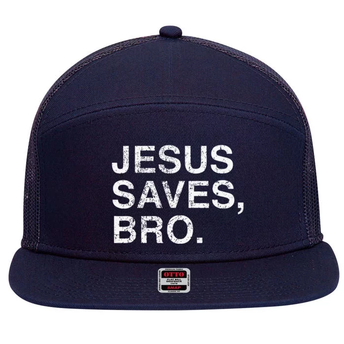 Awesome Christian Jesus Saves Bro Outfit 7 Panel Mesh Trucker Snapback Hat