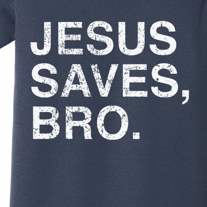 Awesome Christian Jesus Saves Bro Outfit Baby Bodysuit