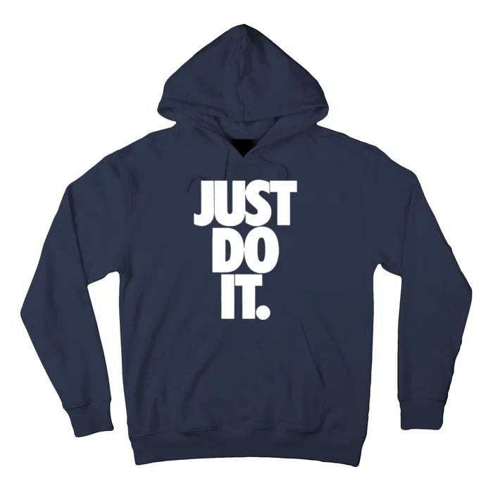 Awesome Cool Just Do It Hoodie