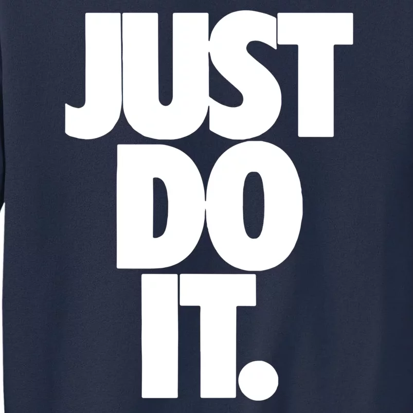 Awesome Cool Just Do It Sweatshirt