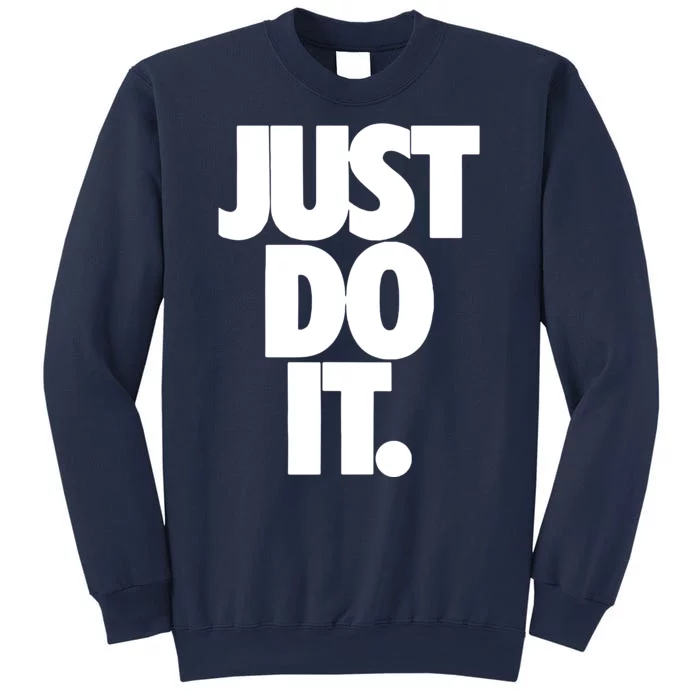 Awesome Cool Just Do It Sweatshirt