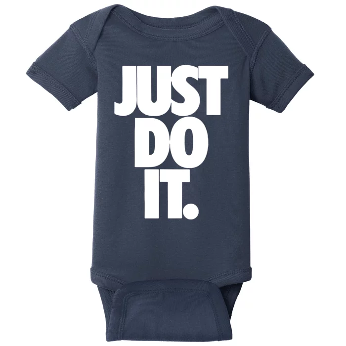 Awesome Cool Just Do It Baby Bodysuit