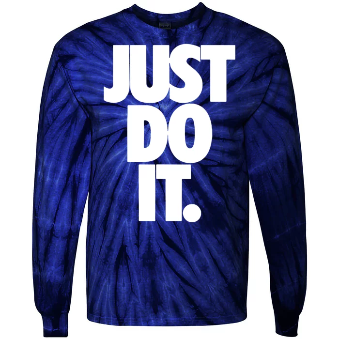 Awesome Cool Just Do It Tie-Dye Long Sleeve Shirt