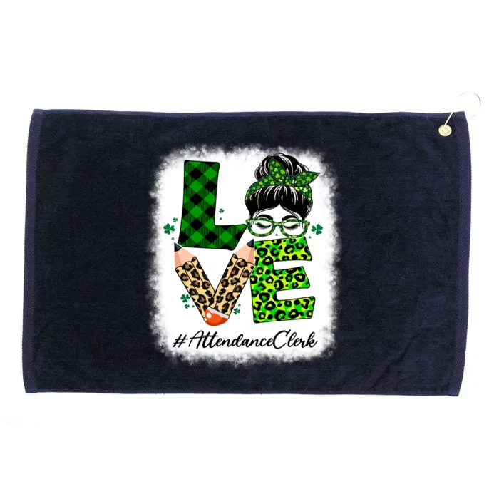 Attendance Clerk Love Bleached Messy Bun St Patricks Day Gift Grommeted Golf Towel