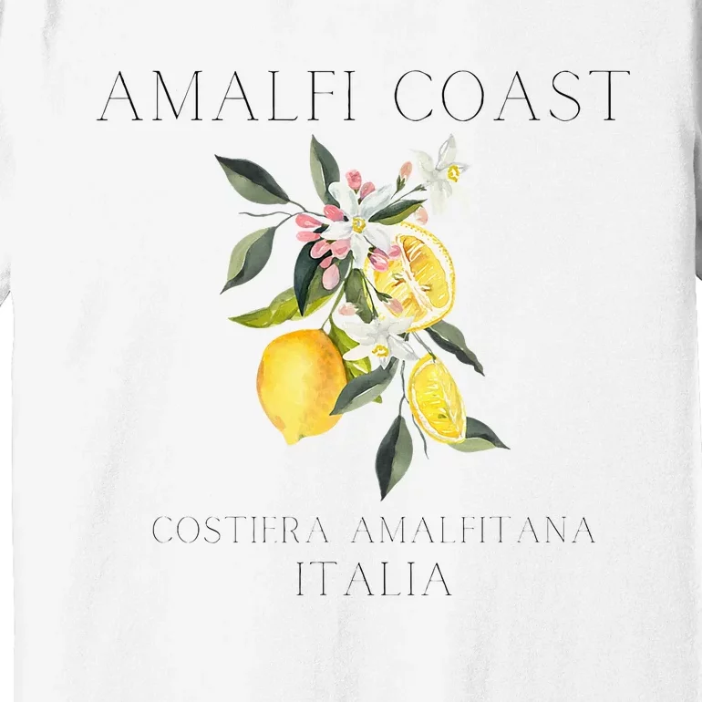 Amalfi Coast Lemons Amalfi Italy Premium T-Shirt