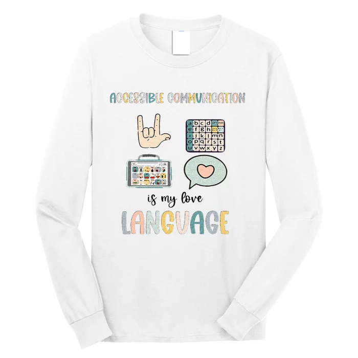 Accessible Communication Love Language AAC SLP Valentines Long Sleeve Shirt