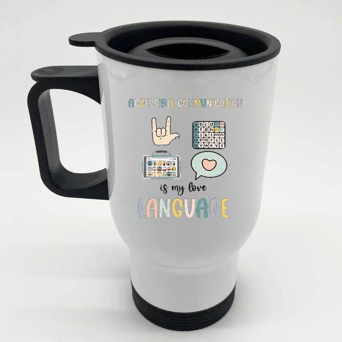 Accessible Communication Love Language AAC SLP Valentines Front & Back Stainless Steel Travel Mug