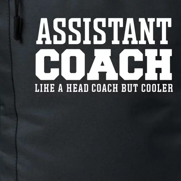 Assistant Coach Like A Head Coach But Cooler Daily Commute Backpack