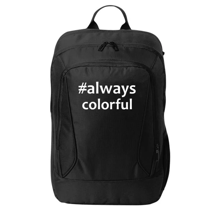 *Always Colorful Lgbtq Pride Celebrating Differences Novelty Gift City Backpack