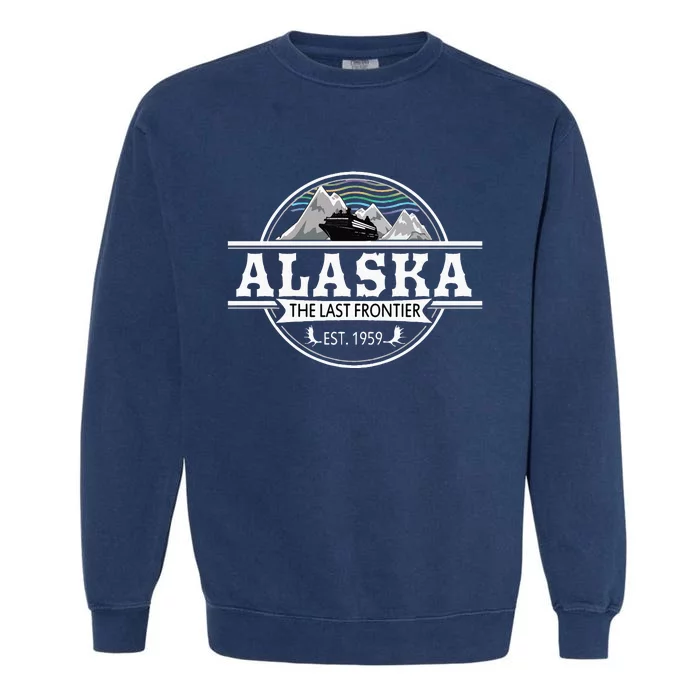 Alaska Cruise Last Frontier Group Vacation Garment-Dyed Sweatshirt