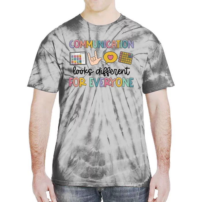 Autism Communication Looks Different For Everyone Tie-Dye T-Shirt