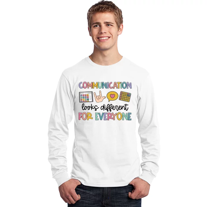 Autism Communication Looks Different For Everyone Long Sleeve Shirt