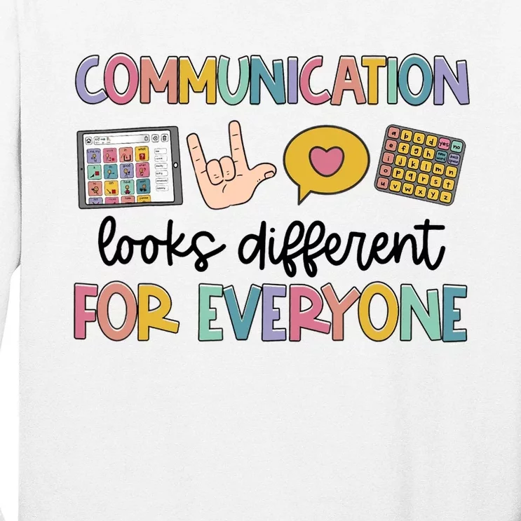 Autism Communication Looks Different For Everyone Long Sleeve Shirt