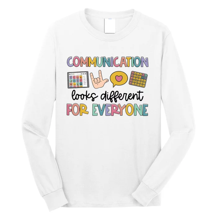 Autism Communication Looks Different For Everyone Long Sleeve Shirt