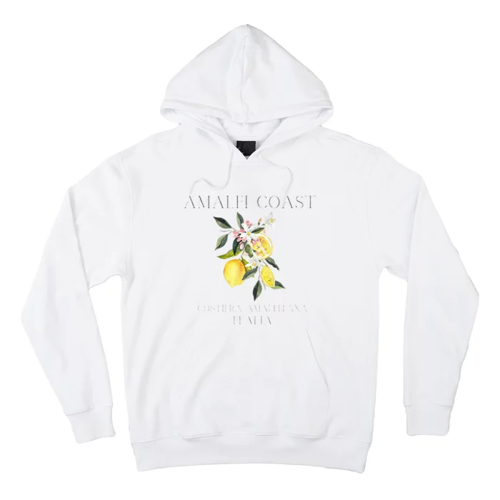 Amalfi Coast Lemons Amalfi Italy Hoodie