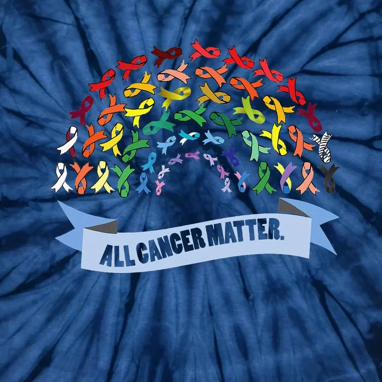 All Cancer Matters Awareness Day Ribbon Quote Tie-Dye T-Shirt