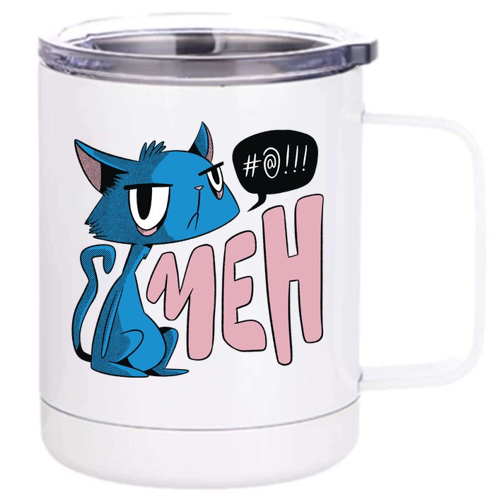 Annoyed Cat Meh Front & Back 12oz Stainless Steel Tumbler Cup