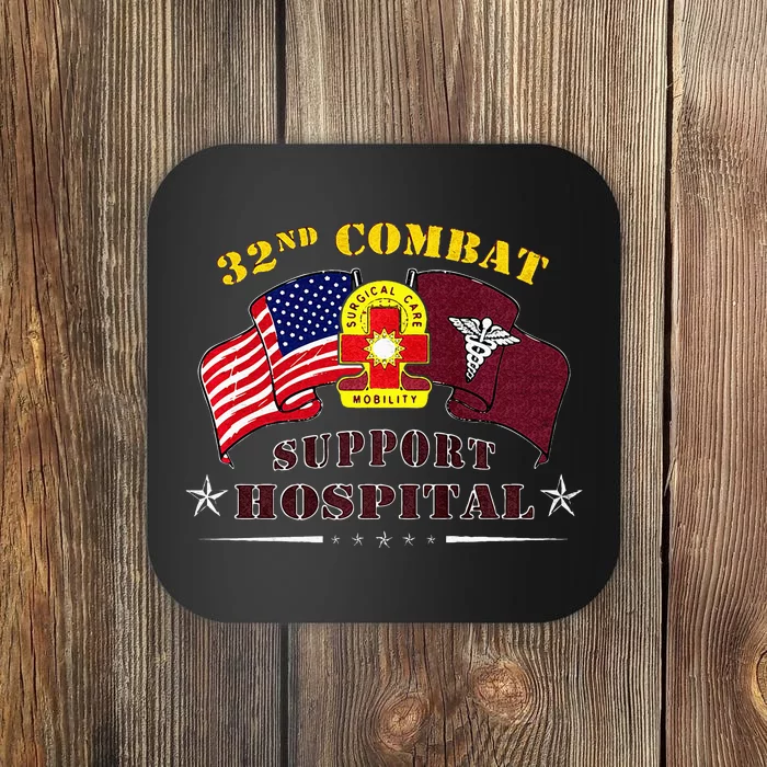 Army Combat Medic 32nd Combat Support Hospital Veteran Coaster