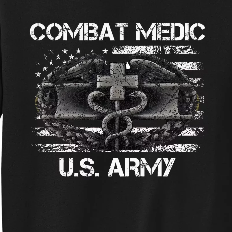 Army Combat Medic Veteran Gift For U.S A.R.M.Y. Tall Sweatshirt