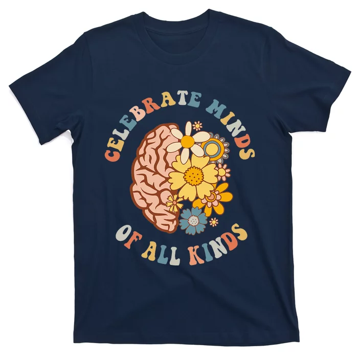 Autism Celebrate Minds Of All Kinds Neurodiversity T-Shirt