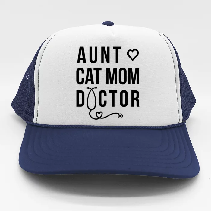 Aunt Cat Mom Doctor Cool Gift Trucker Hat