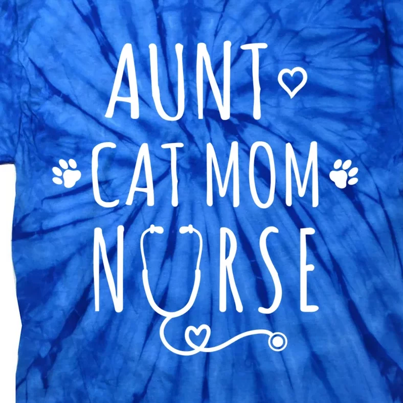 Aunt Cat Mom Nurse Gift Tie-Dye T-Shirt