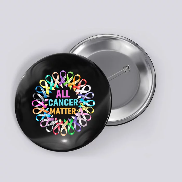 All Cancer Matter Colorful Ribbons Cancer Awareness Button