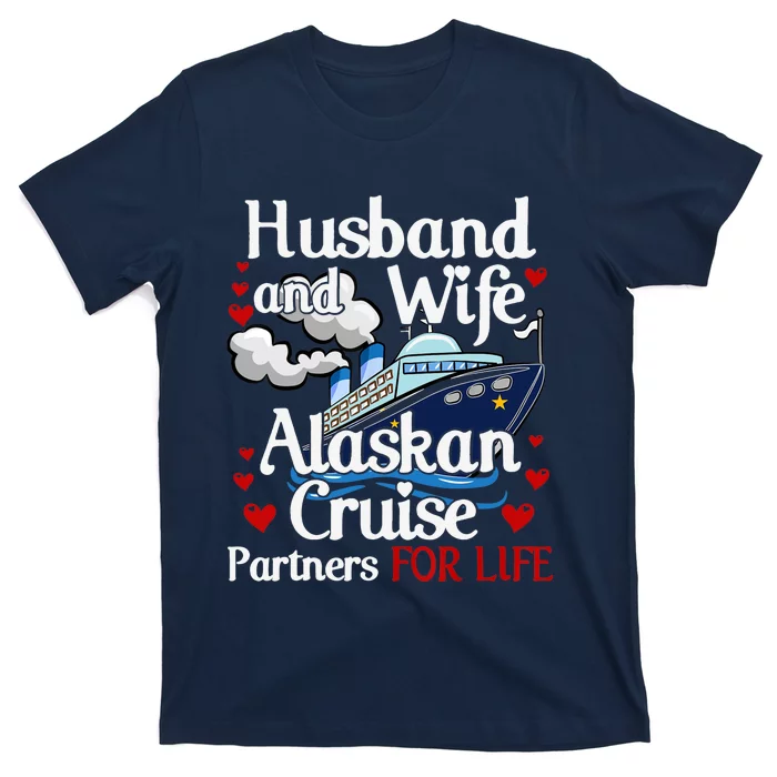 Alaskan Cruise Matching Cruising Husband Wife Couples Alaska T-Shirt