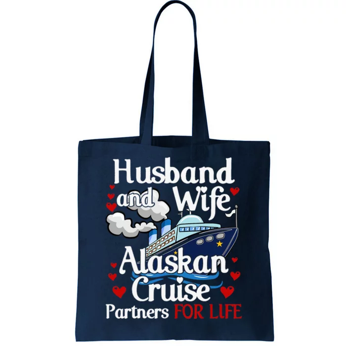 Alaskan Cruise Matching Cruising Husband Wife Couples Alaska Tote Bag