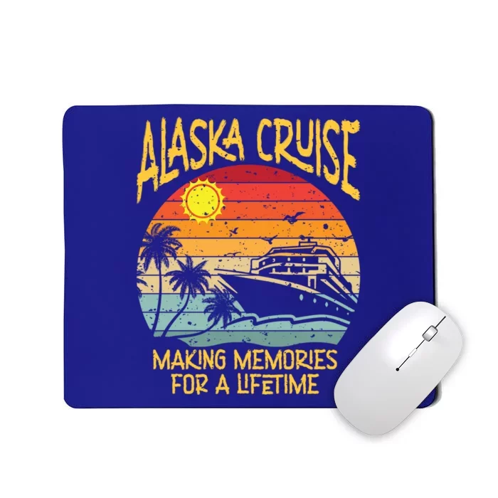 Alaska Cruise Making Memories For A Lifetime Family Vacation Gift Mousepad