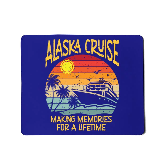 Alaska Cruise Making Memories For A Lifetime Family Vacation Gift Mousepad