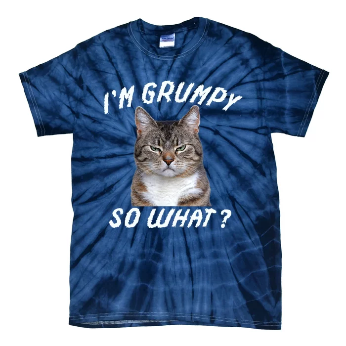 Angry Cat Meme I'm Grumpy So What Tie-Dye T-Shirt