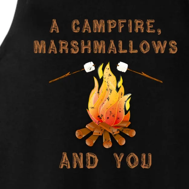 A Campfire Marshmallows And You Funny Camping Life Cool Gift Ladies Tri-Blend Wicking Tank