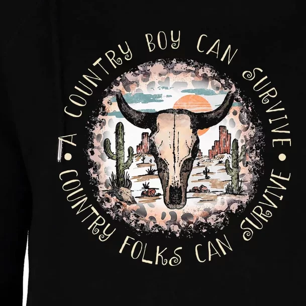 A Country Music Boy Can Survive Country Folks Can Survive Womens Funnel Neck Pullover Hood