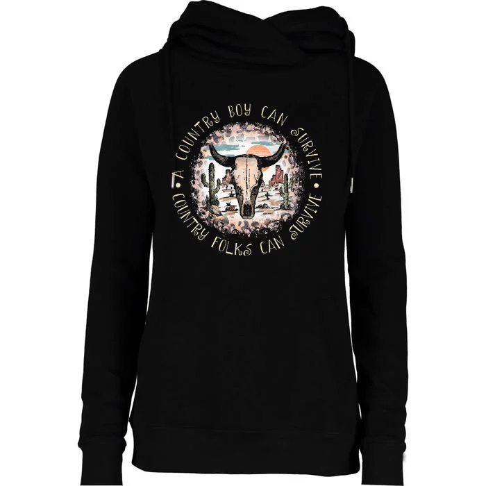 A Country Music Boy Can Survive Country Folks Can Survive Womens Funnel Neck Pullover Hood