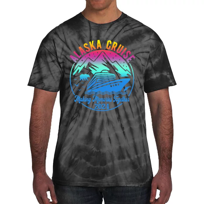 Alaska Cruise Making Memories Together 2024 Tie-Dye T-Shirt