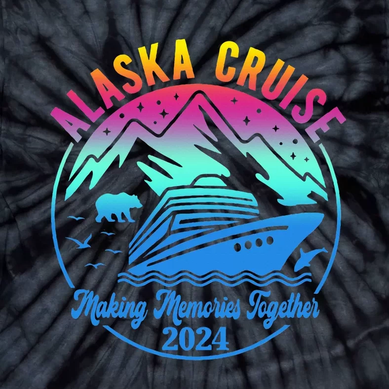 Alaska Cruise Making Memories Together 2024 Tie-Dye T-Shirt