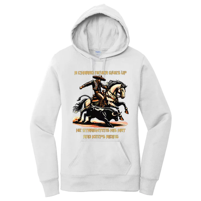 A Charro Never Gives Up Women's Pullover Hoodie