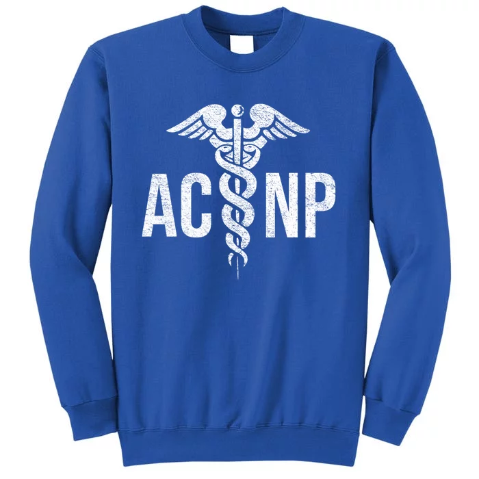 Acute Care Nurse Practitioner Acnp Caduceus Health Care Cute Gift Sweatshirt