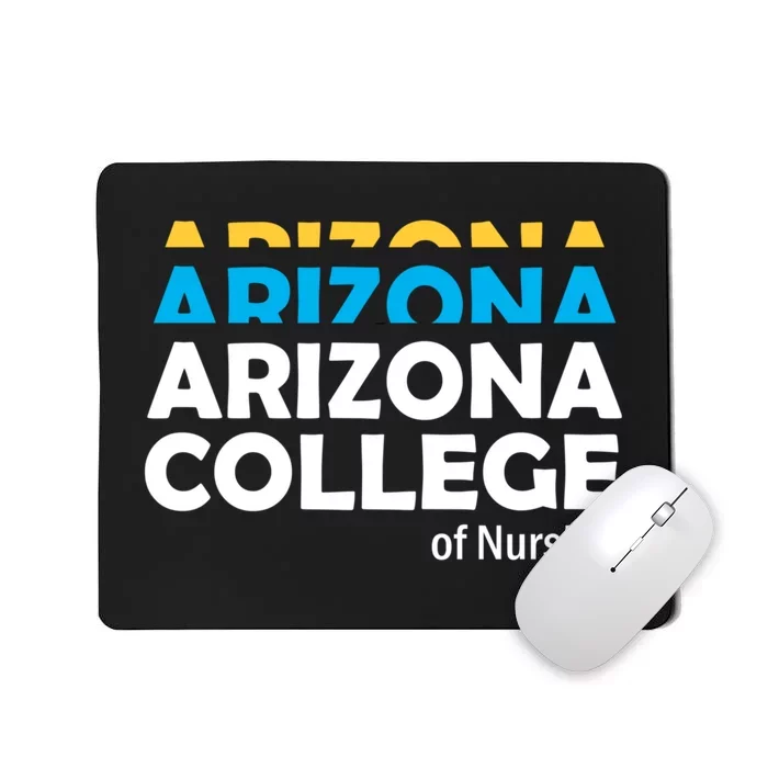 Arizona College Of Nursing Back To School Nurse Education Mousepad