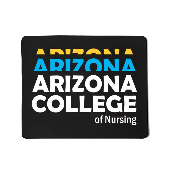 Arizona College Of Nursing Back To School Nurse Education Mousepad