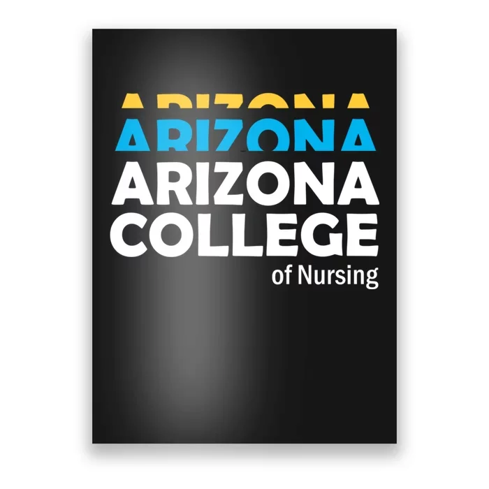 Arizona College Of Nursing Back To School Nurse Education Poster